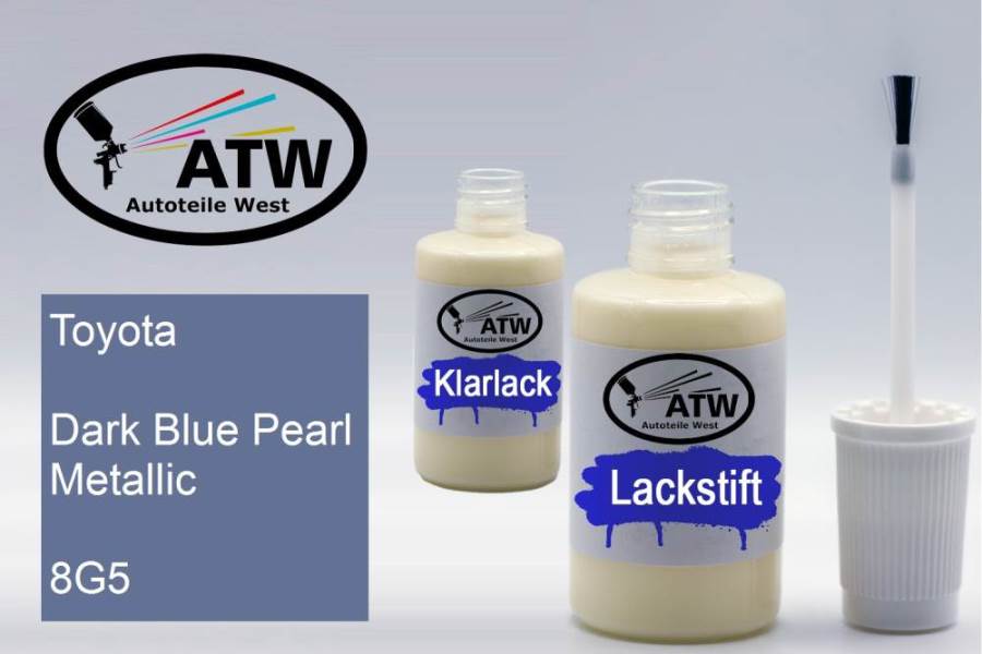 Toyota, Dark Blue Pearl Metallic, 8G5: 20ml Lackstift + 20ml Klarlack - Set, von ATW Autoteile West.